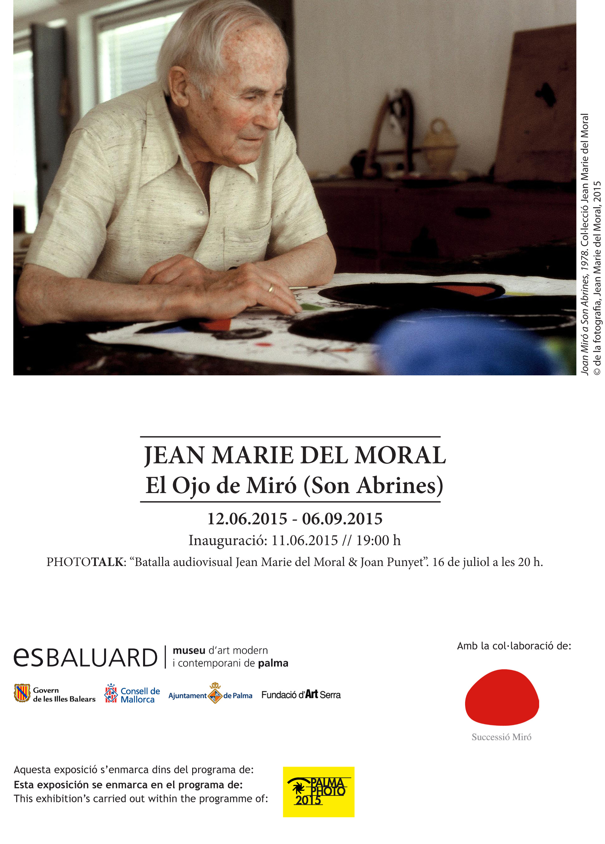 JEAN MARIE DEL MORAL. EL OJO DE MIRÓ (SON ABRINES)